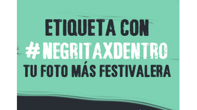 Negrita te invita a la fiesta de un festival por dentro